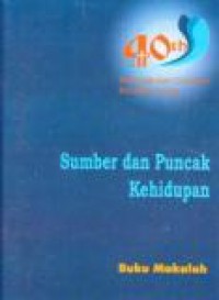 Sumber dan Puncak Kehidupan (Buku Makalah)