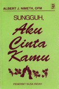 Sungguh, Aku Cinta Kamu: Sari Perkawinan Lestari [Judul asli: Of Course I Love You]