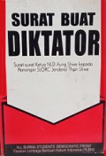 Surat Buat Diktator: Surat-surat Ketua NLD Aung Shwe kepada Pemimpin SLORC Jenderal Than Shwe [Judul Asli: Letters to Dictator]