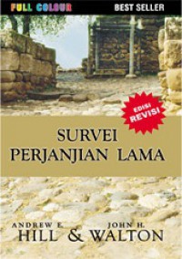 Survei Perjanjian Lama [Judul asli: A Survey of the Old Testament]