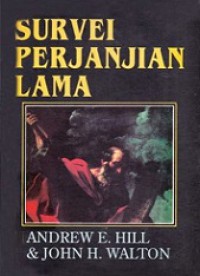 Survei Perjanjian Lama [Judul asli: A Survey of the Old Testament]