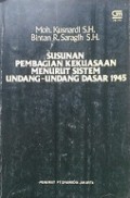 Susunan Pembagian Kekuasaan Menurut Sistem Undang-Undang Dasar 1945