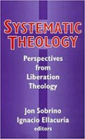 Systematic Theology: Perspectives from Liberation Theology