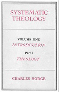 Systematic Theology 1: Introduction-Theology