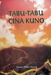 Tabu-tabu Cina Kuno [Judul asli: Don't Sit on This Book]