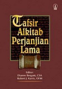 Tafsir Alkitab Perjanjian Lama [Judul asli: The Collegeville Bible Commentary]