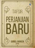 Tafsir Perjanjian Baru [Judul Asli: The New Collegeville Bible Commentary New Testament]