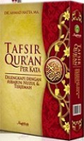 Tafsir Quran Per Kata: Dilengkapi dengan Asbabun Nuzul & Terjemah