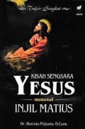 Tafsir Singkat Kisah Sengsara Yesus Menurut Injil Matius