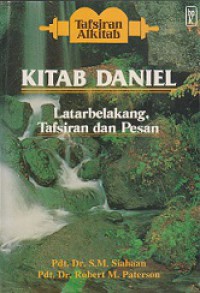 Kitab Daniel: Latar Belakang, Tafsiran dan Pesan