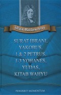 Tafsiran Matthew Henry: Surat Ibrani, Yakobus, 1 & 2 Petrus, 1-3 Yohanes, Yudas, Kitab Wahyu