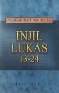 Tafsiran Matthew Henry: Injil Lukas 13-24