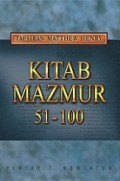 Tafsiran Matthew Henry: Kitab Mazmur 51-100