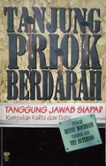 Tanjung Priok Berdarah, Tanggung Jawab Siapa? Kumpulan Fakta dan Data