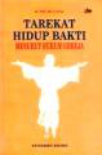 Tarekat Hidup Bakti Menurut Hukum Gereja