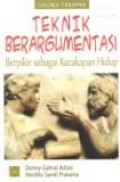 Teknik Berargumentasi: Berpikir sebagai Kecakapan Hidup-Logika Terapan