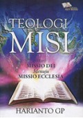 Teologi Misi: Dari Missio Dei Menuju Missio Ecclesia