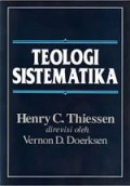 Teologi Sistematika [Judul asli: Lectures in Systematic Theology]