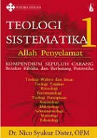 Teologi Sistematika 1: Allah Penyelamat