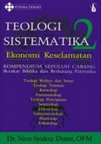 Teologi Sistematika 2: Ekonomi Keselamatan