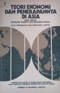 Teori Ekonomi dan Penerapannya di Asia (Vol.II): Ekonomi Makro dan Ekonomi Mikro [Judul Asli: The Economic Theory and Practice in the Asian Setting]