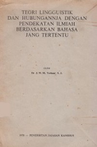 Teori Lingguistik dan Hubungannya dengan Pendekatan Ilmiah Berdasarkan Bahasa yang Tertentu