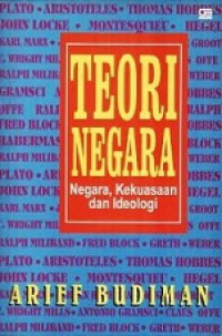 Teori Negara: Negara, Kekuasaan dan Ideologi