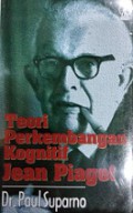 Teori Perkembangan Kognitif Jean Piaget