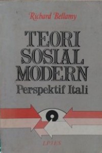 Teori Sosial Modern: Perspektif Itali [Judul asli: Modern Italian Social Theory]