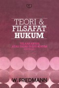 Teori dan Filsafat Hukum (Susunan I): Telaah Kritis Atas Teori-teori Hukum [Judul asli: Legal Theory]