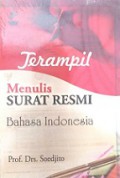 Terampil Menulis Surat Resmi Bahasa Indonesia