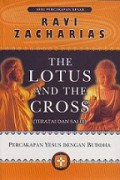 Teratai dan Salib: Percakapan Yesus dengan Buddha [Judul asli: The Lotus and the Cross]