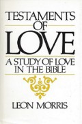 Testaments of Love: A Study of Love in the Bible