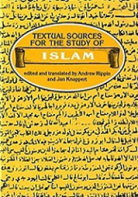 Textual Sources for the Study of Islam