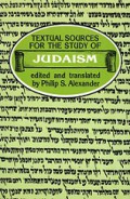 Textual Sources for the Study of Judaism