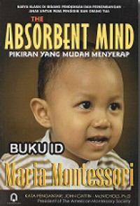 The Absorbent Mind: Pikiran Yang Mudah Menyerap