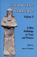 The Ancient Near East (Vol.II): A New Anthology of Texts and Pictures