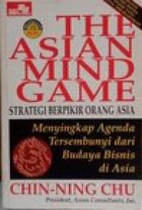 The Asian Mind Game: Strategi Berpikir Orang Asia