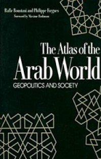 The Atlas of the Arab World: Geopolitics & Society