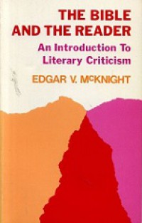 The Bible and the Reader: An Introduction Literary Criticism