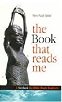 The Book That Reads Me: A Handbook for Bible Study Enablers