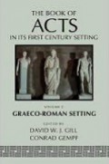 The Book of Acts in Its First Century Setting (Vol. 2): Graeco-Roman Setting