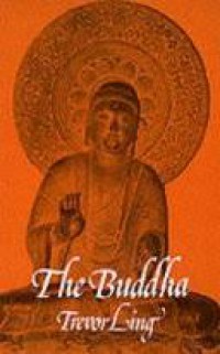 The Buddha: Buddhist Civilization in India and Ceylon