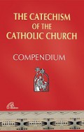 The Catechism of the Catholic Church: Compendium