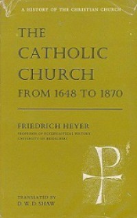 The Catholic Church from 1648 to 1870