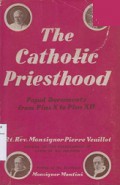 The Catholic Priesthood: According to the Teaching of the Church