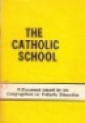 The Catholic School: A Document Issued by the Congregation for Catholic Education