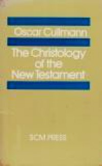 The Christology of the New Testament