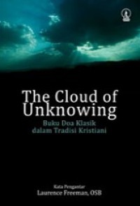 The Cloud of Unknowing: Buku Doa Klasik dalam Tradisi Kristiani