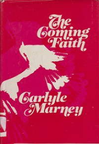 The Coming Faith